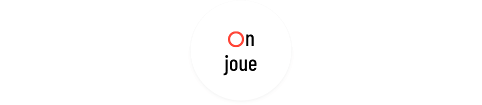 On joue